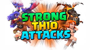 FIVE TH10 Attacks YOU NEED TO KNOW! TH10 Attack Strategy