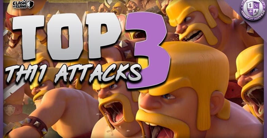 Top 3 Town Hall 11 Attack Strategies | Clash of Clans