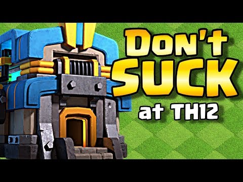 How to NOT SUCK at TH12 | Clash of Clans Attack Guide