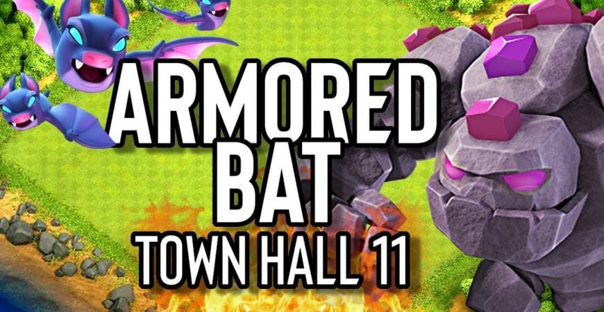 NEW Armored Bat Attack at Town Hall 11 in Clash by ECHO Gaming
