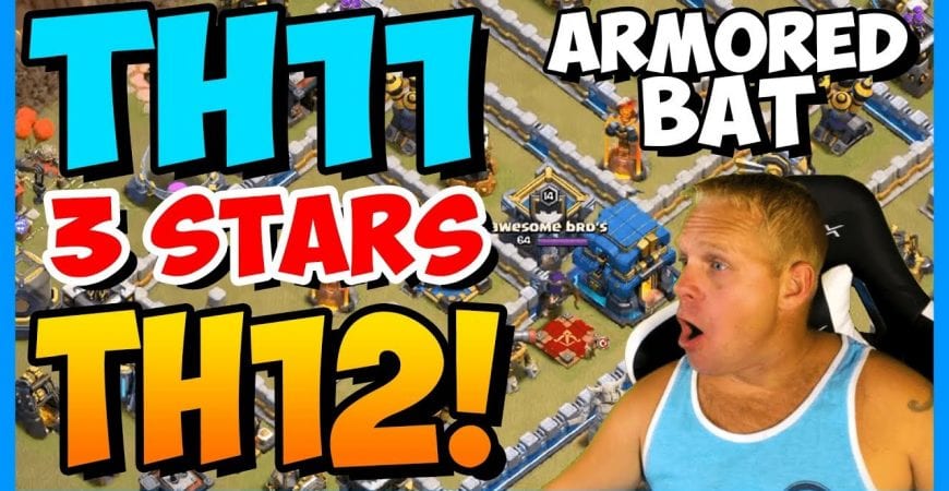 *AMAZING!* ARMORED BAT 3 STARS TH11 vs TH12! CLASH OF CLANS ATTACK STRATEGY by Clash with Cory