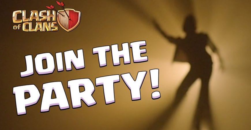 Clash of Clans – It’s Time to Party! by Clash of Clans
