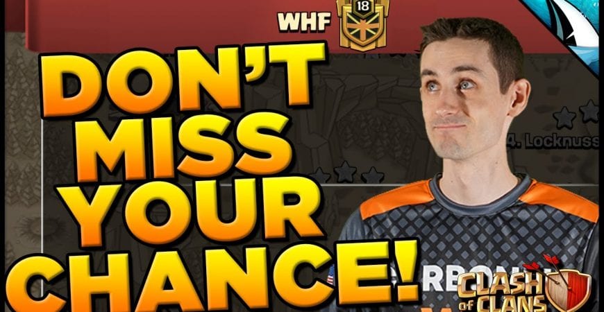 *DON’T MISS THIS!* Do you want to be in WHF? The Time is NOW! | Clash of Clans by CarbonFin Gaming