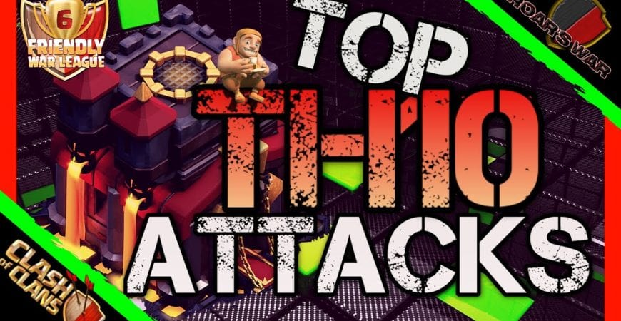 Top 4 TH10 Attack Strategies | FWL Finals | Clash of Clans by Roar’s War