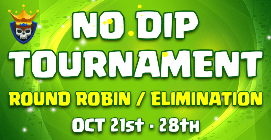 No Dip Tournament Sign-Ups Open!
