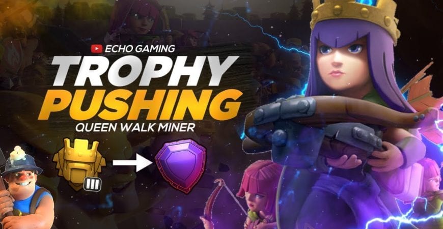 Queen Walk Miner Attack Clash of Clans by ECHO Gaming