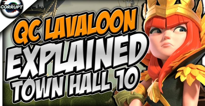 TH10 Queen Charge Laloon Guide – TH10 Attack Strategy | Clash of Clans by CorruptYT