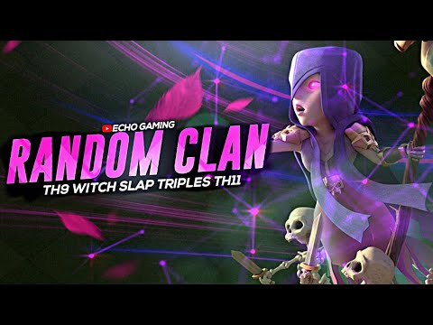 Witch Slap Triples EVERYTHING – this Random Clan Proves it Clash of Clans by ECHO Gaming
