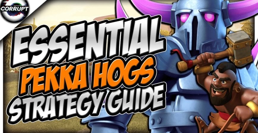 TH10 Pekka Hogs Attack Strategy Guide by CorruptYT