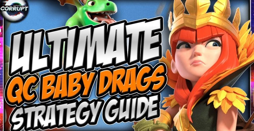 How to Use Queen Charge Mass Baby Dragon | TH10 QC Mass Baby Drag Guide | Clash of Clans by CorruptYT