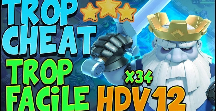 34 FANTÔME ROYAL TROP CHEAT PERFECT FACILE HDV12 | Clash of Clans by gouloulou coc