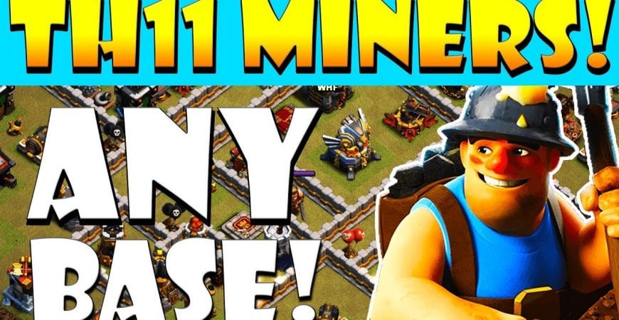TH11 MINERS WRECK EVERY BASE! Town Hall 11 Miner Attack Strategy CLASH OF CLANS by Clash with Cory