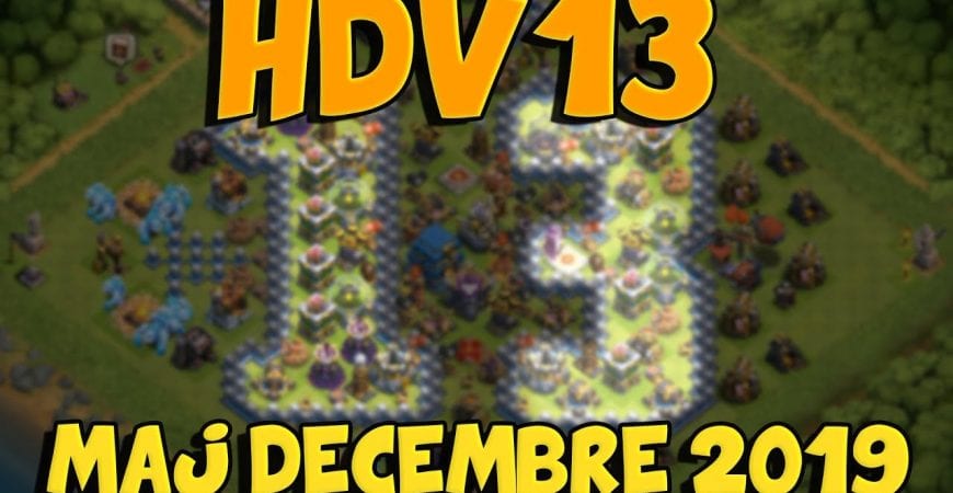 HDV13 Nouveau Héros – Machine de Siège – Sort – Défense ? | Mise à jour Clash of Clans by gouloulou coc