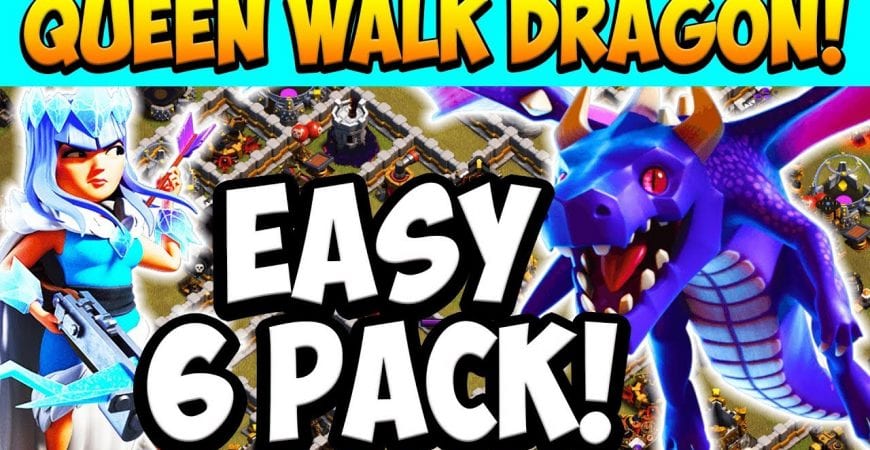 6 PACK with TH11 Queen Walk Dragon Attack! Town Hall 11 Attack Strategy Clash of Clans COC by Clash with Cory