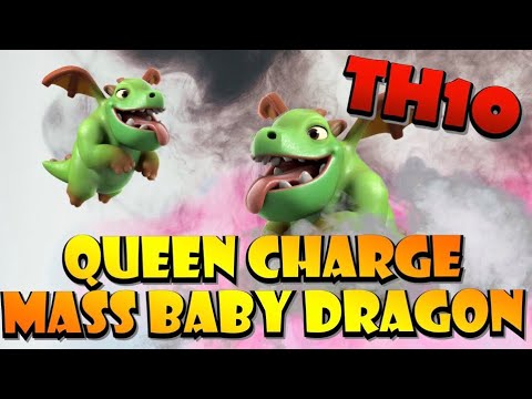 TH10 MASS BABY DRAGON with QUEEN CHARGE – BEST TH10 Attack Strategies in Clash of Clans by Clash with Eric – OneHive