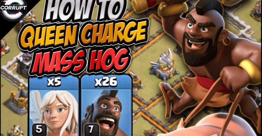 Master TH11 Queen Charge Hog | TH11 Hogs Breakdown Guide | Clash of Clans by CorruptYT