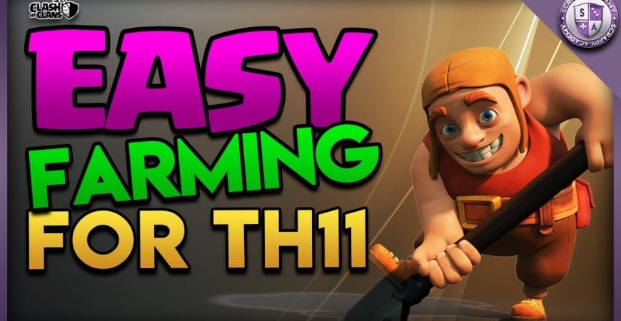 Town Hall 11 Farming | Easy Spam Attacks | Clash of Clans by Scrappy Academy