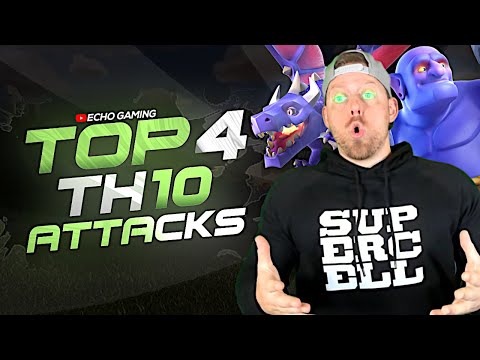 Top 4 Best Town Hall 10 Attack Strategies in Clash of Clans by ECHO Gaming
