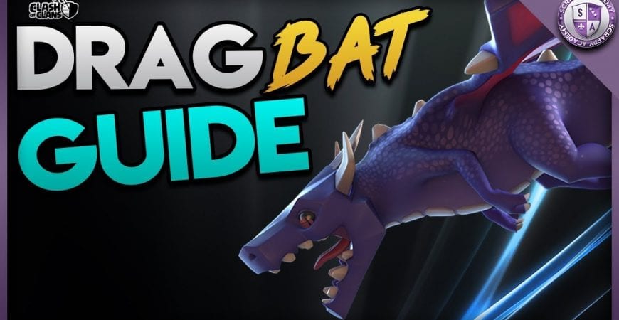 How to Dragbat | [TH12] Guide | Clash of Clans by Scrappy Academy