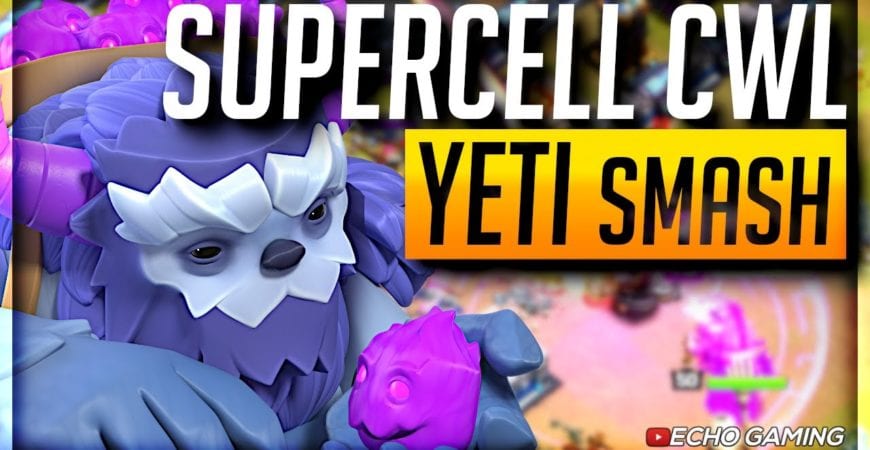 Supercell CWL War Day 1 Yeti Smash – ECHO Uncut by ECHO Gaming