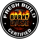 Champ Bases are certified to be fresh builds from BurntBase.com