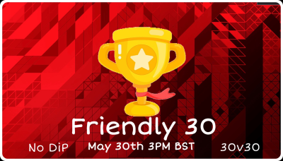 Clash of Events – Friendly 30! Sign up now!