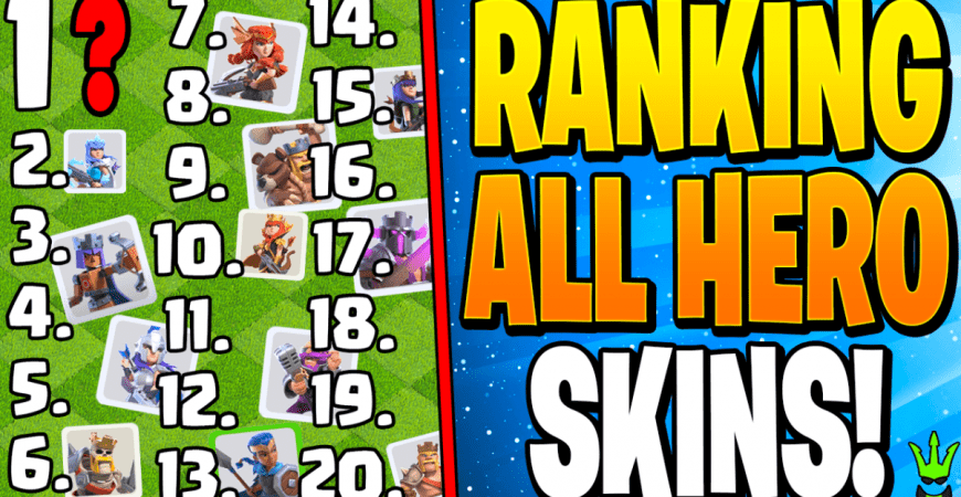 Ranking All 20 Hero Skins & Giving Away Champ Bases by Clash Bashing