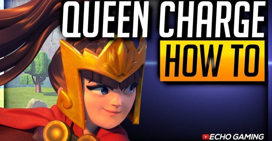 Be the BEST with Queen Walk in your Clan by ECHO Gaming
