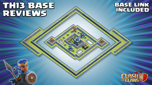 *TITANIC* TH13 Base With Copy Link – Town Hall 13 Base Review With TH13 Base Link – Clash of Clans by Sir Moose Gaming