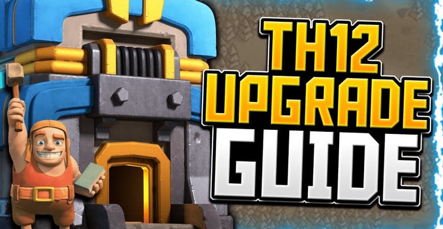 TH12 Upgrade Guide – Understand War Weight & TH12 Attack Strategies | Clash of Clans by CorruptYT
