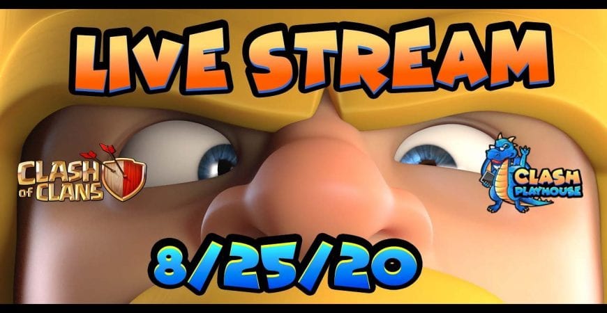 live stream from 8/25, 5v5 all me war and clan games | Clash of Clans by Clash Playhouse