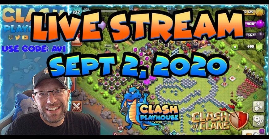 Live stream 9/2/20 raffle wheel and farming/legends | Clash of Clans by Clash Playhouse