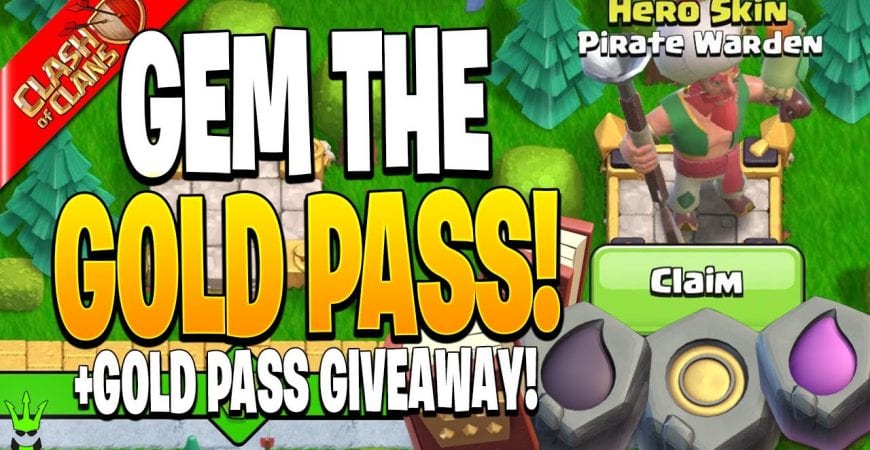 GEMMING THE GOLD PASS FOR THE PIRATE WARDEN! – Clash of Clans by Clash Bashing!!