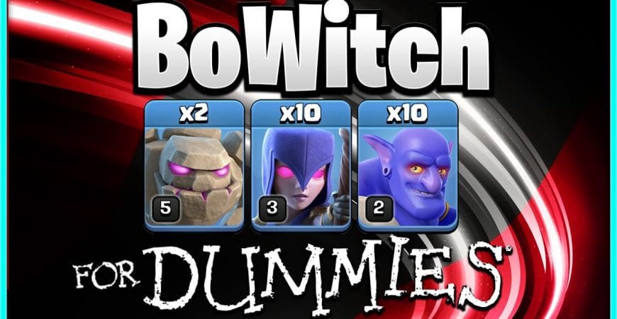 Easiest Army EVER – Th10 BoWitch Attack Strategy by @KagZGaming