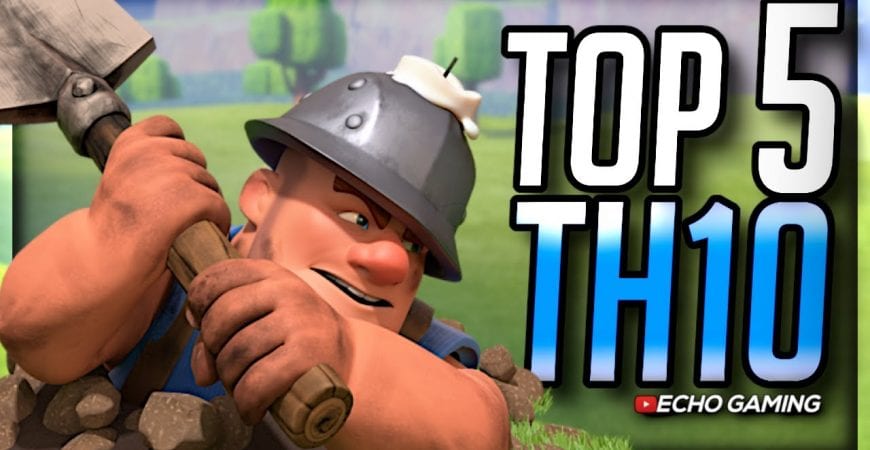 5 MUST USE Attacks at Town Hall 10 by ECHO Gaming