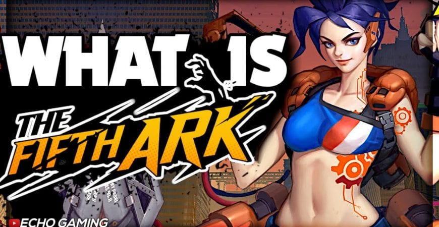What is The Fifth ARK and why it’s an Amazing NEW Mobile Game by ECHO Gaming