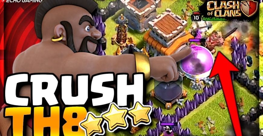 3 Star EVERY TH8 Base with THIS Attack Strategy by ECHO Gaming