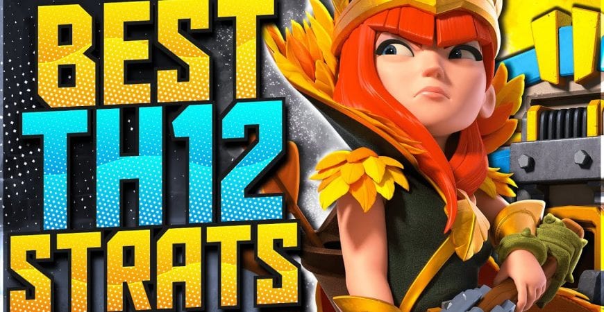 5 BEST TH12 Attack Strategies for INSTANT 3 Stars in Clash of Clans! by CorruptYT