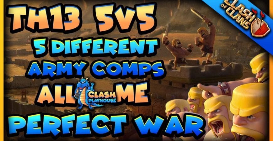 TH13 5v5 war all me | Clash of Clans by Clash Playhouse