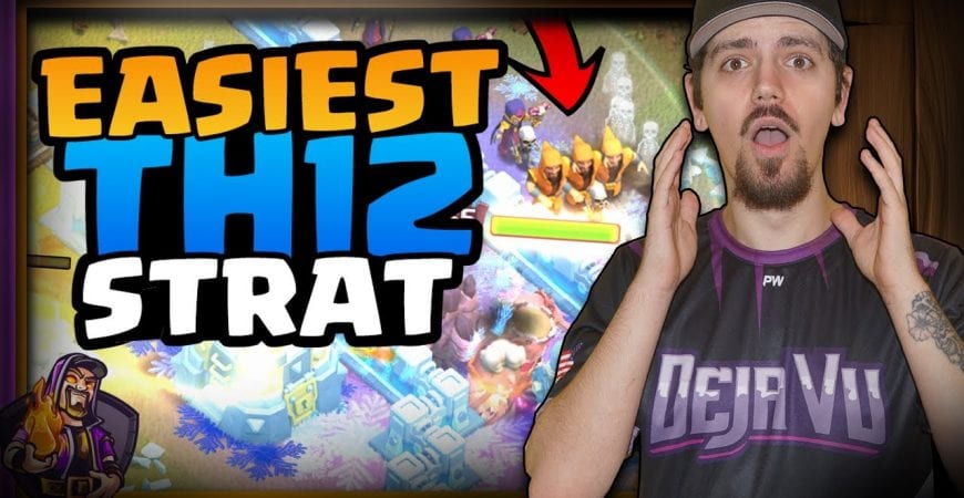 3 STAR EVERY TIME AT TH12 EASY! | BEST th12 attack strategy | clash of clans TH12 attacks by Deja Vu Gaming
