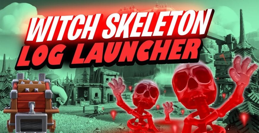 Witch Skeleton Log Launcher | Th13 | Clash of Clans by Lando Gaming