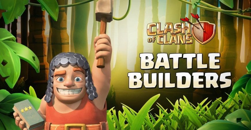 Make way for the BATTLE BUILDERS! (Clash of Clans Official) by Clash of Clans