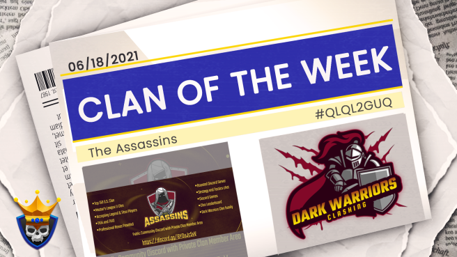 Clan Recruitment of the Week – The Assassins #QLQL2GUQ