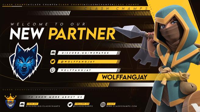 WolffangJay & Clash Champs Partnership!