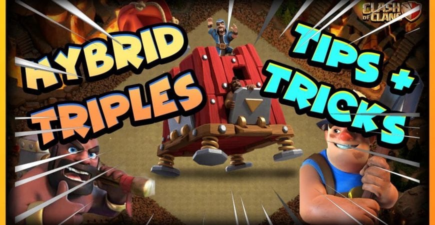 Tips and tricks for getting hybrid triples | Clash of Clans by Clash Playhouse