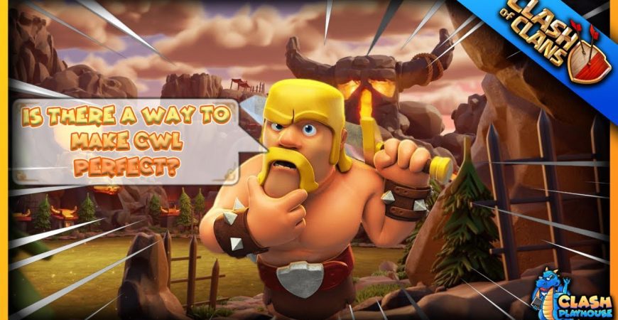wrap up of the Playhouse family CWL and ideas to make CWL perfect| Clash of Clans by Clash Playhouse
