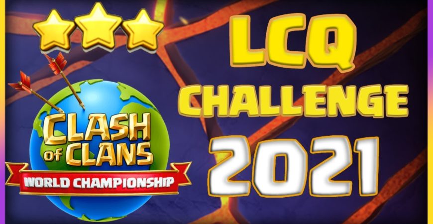 How To EASILY 3 Star the Last Change Qualifier Challenge 2021 in Clash of Clans by Big Vale