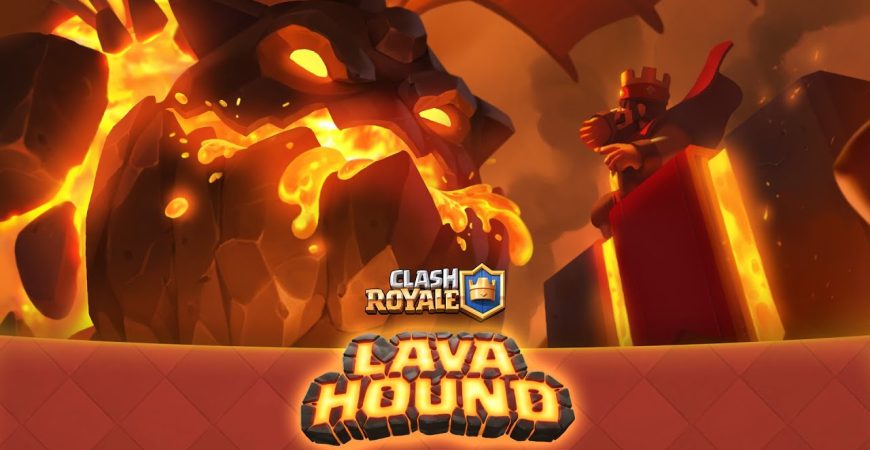 Clash Royale: 🔥🌋 Lava Hound Season! 🌋🔥 by Clash Royale