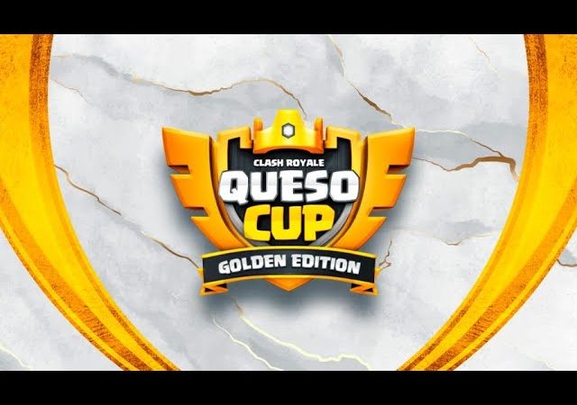 CRL 2022: Queso Cup Golden Edition by Clash Royale Esports
