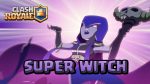 Clash Royale: The SUPER WITCH Has Been Summoned! 🧙‍♀️ by Clash Royale